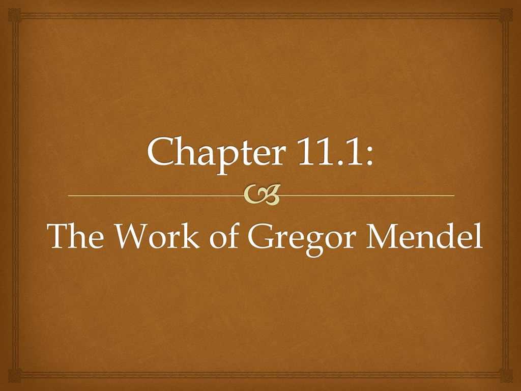 11.1 the work of gregor mendel answer key