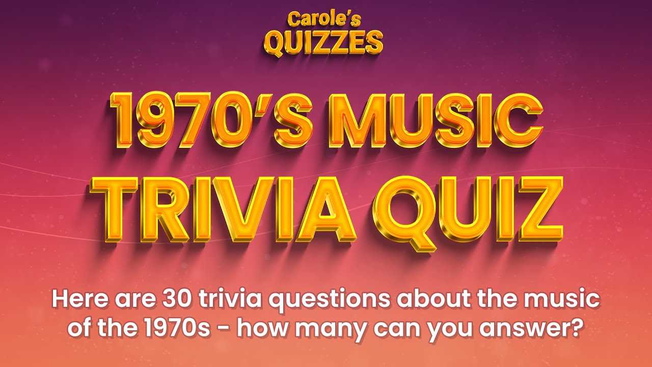 1970s trivia questions and answers