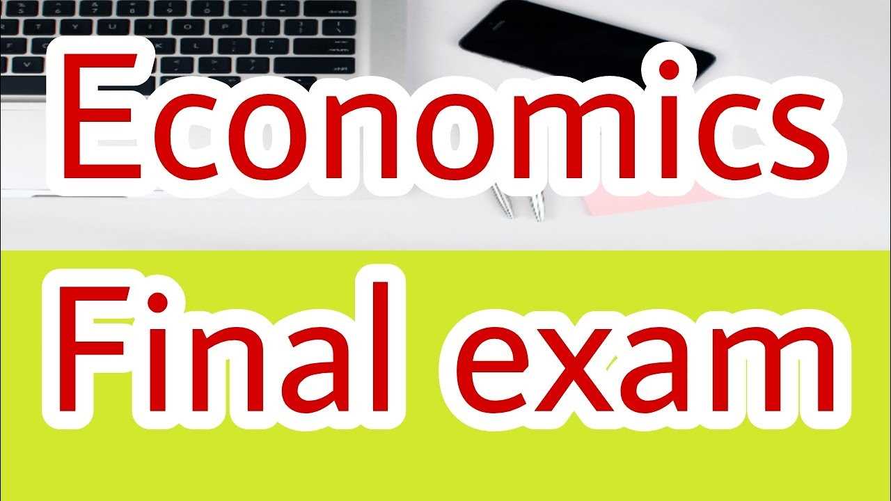 economics final exam answers