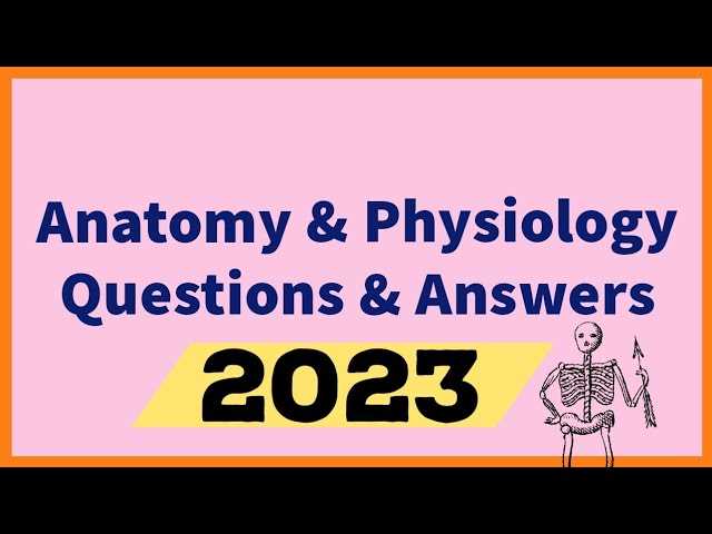 anatomy and physiology tests with answers