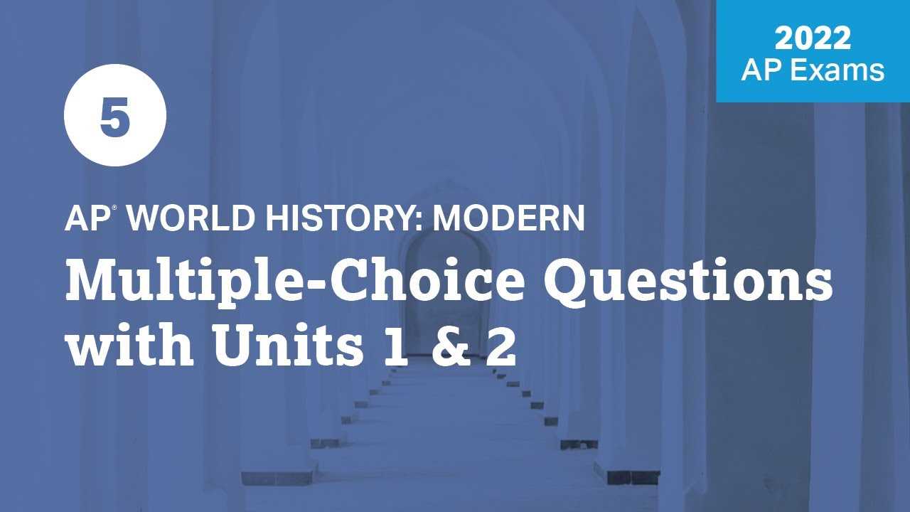 ap world history 2025 practice exam 1 mcq answers