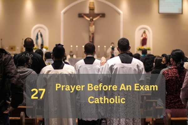 catholic prayers for students taking exams