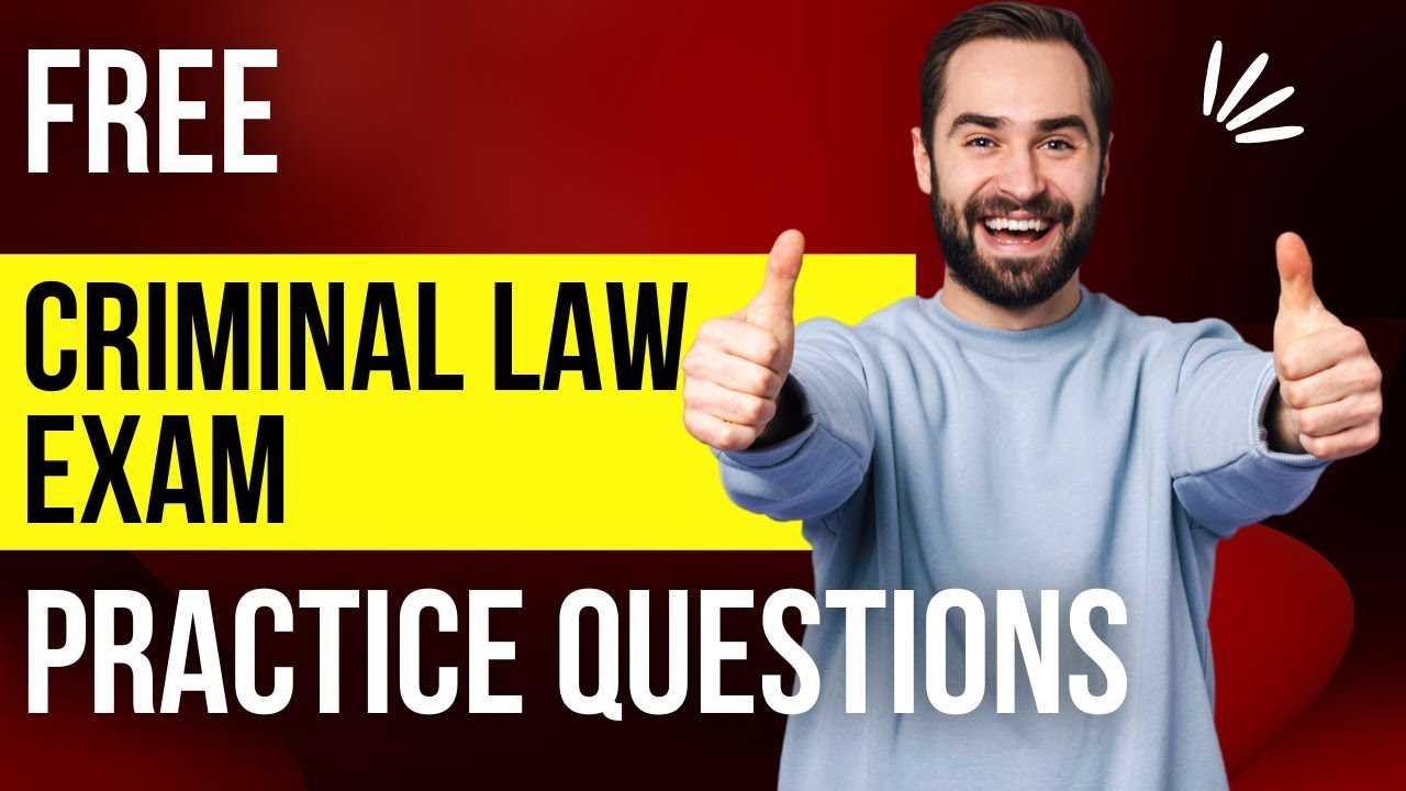 criminal law practice exams and answers