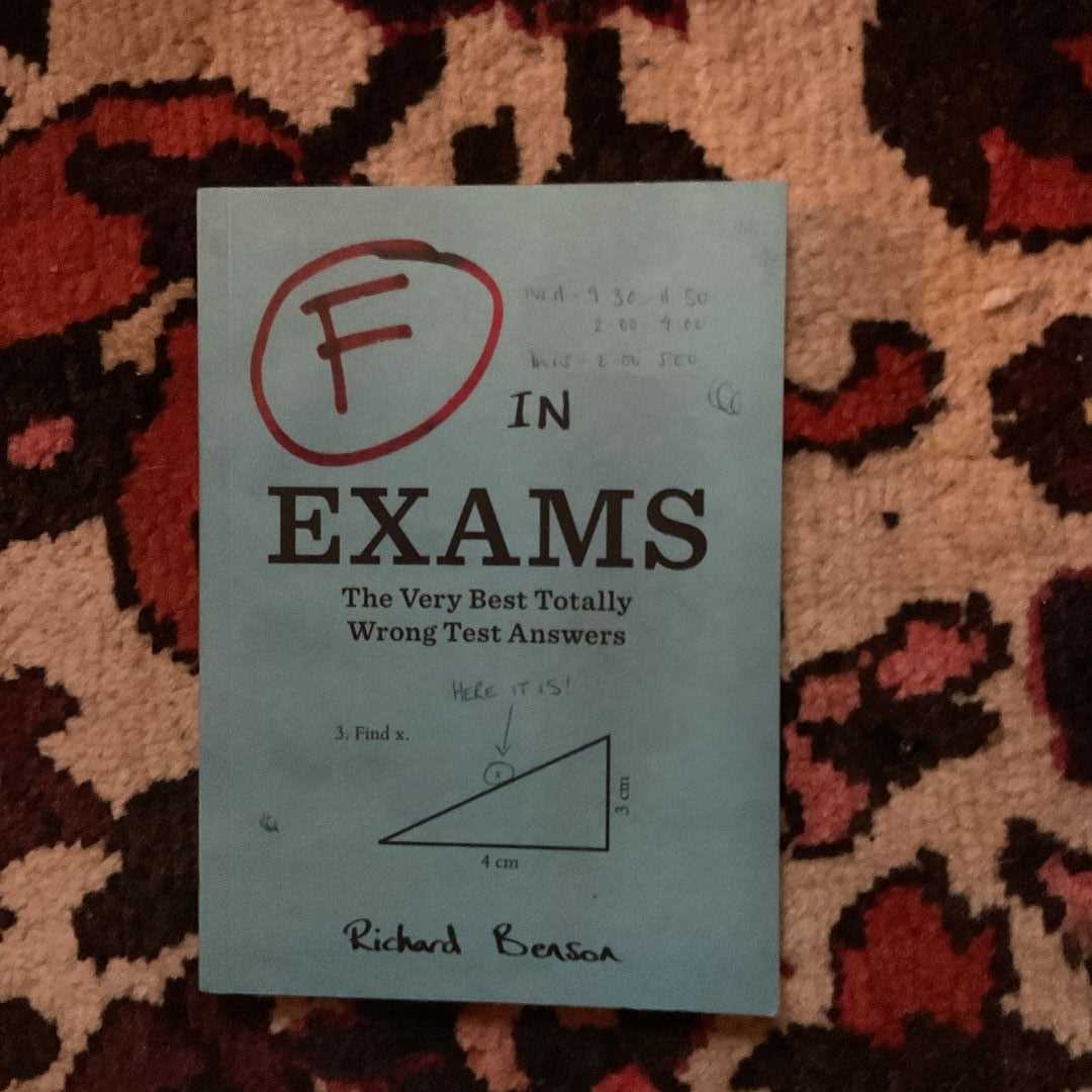 f in exams the very best totally wrong test answers