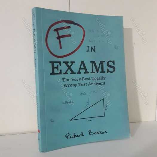 f in exams the very best totally wrong test answers