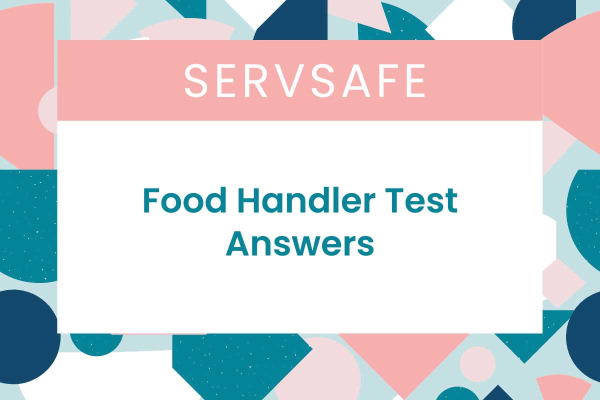 food handler final exam answers