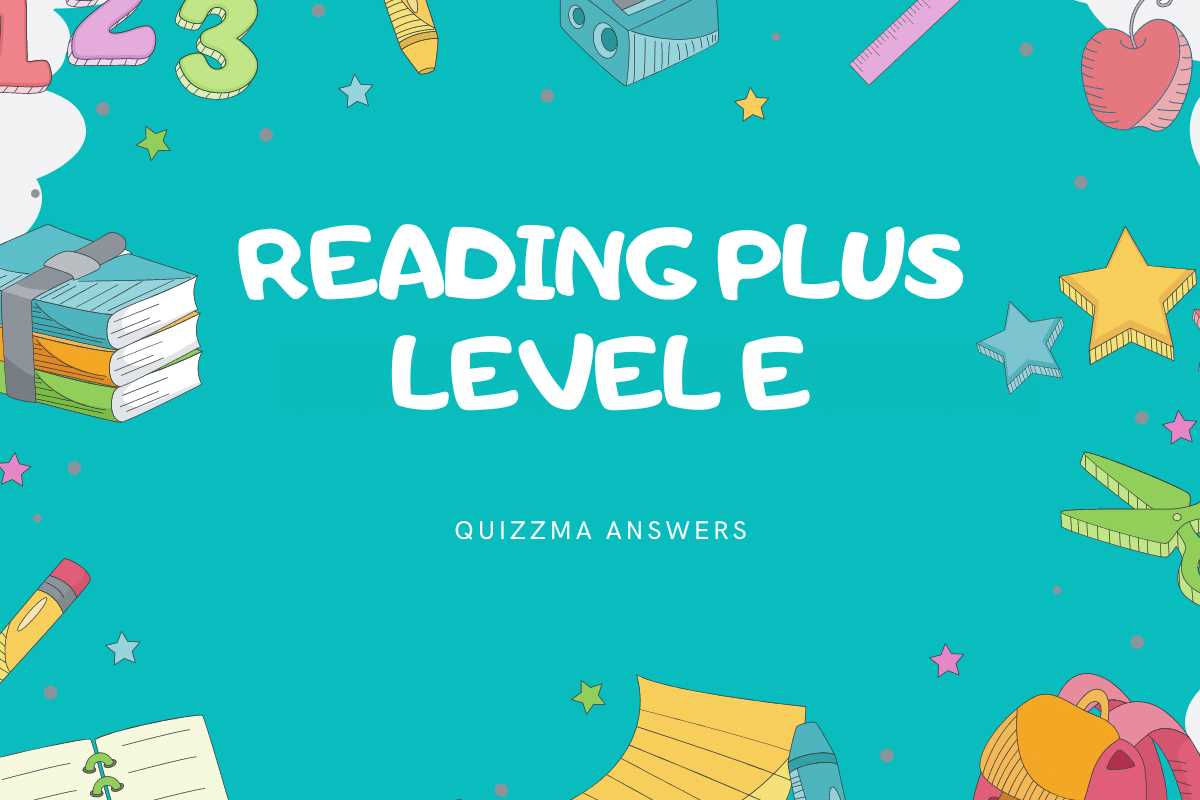 level e reading plus answers