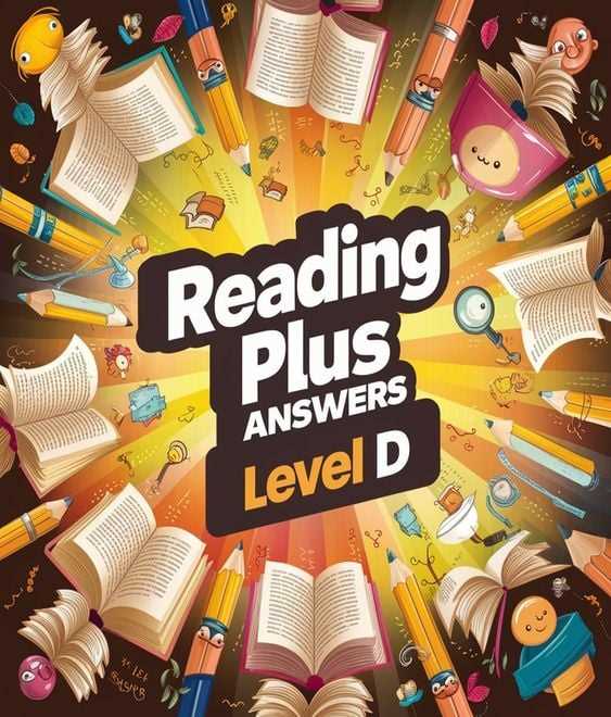 reading plus answers level d