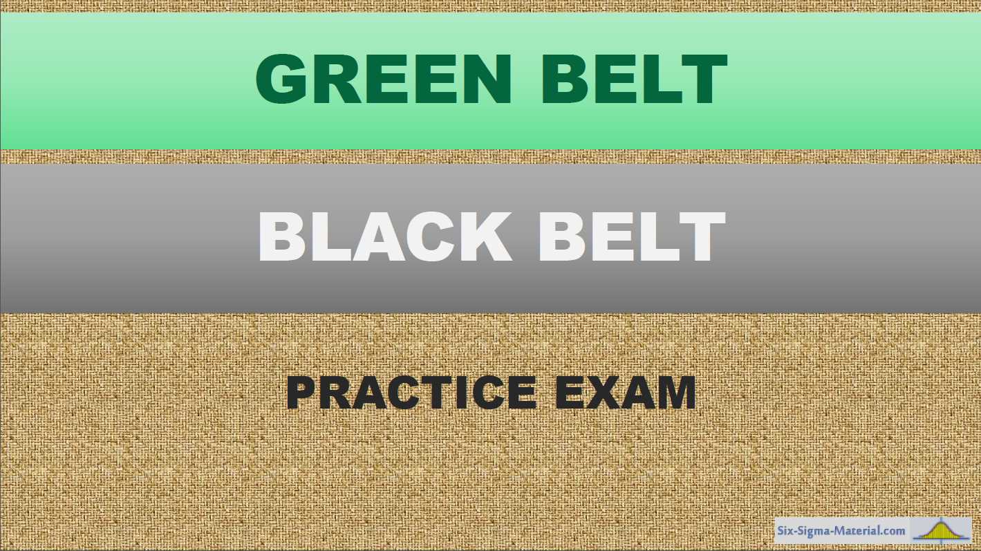 six sigma green belt exam sample questions and answers