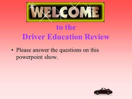 driver ed to go final exam answers