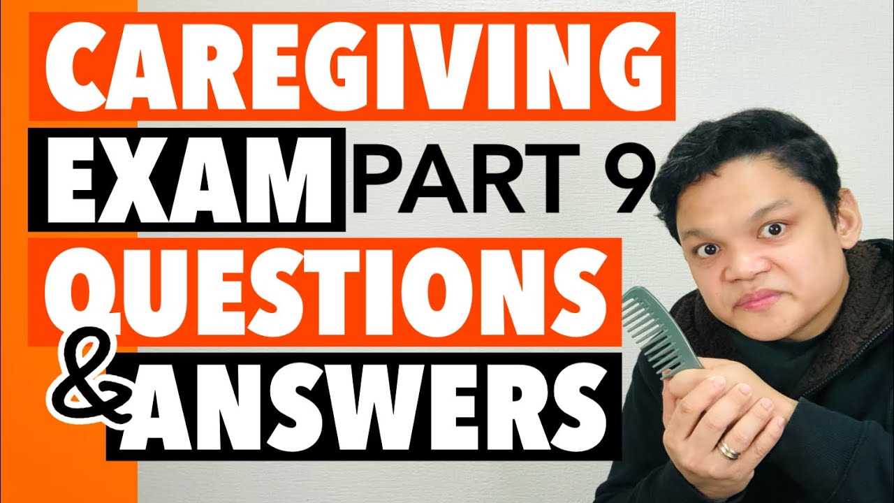 caregivers exam questions and answers