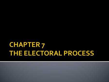 chapter 7 section 2 elections answers