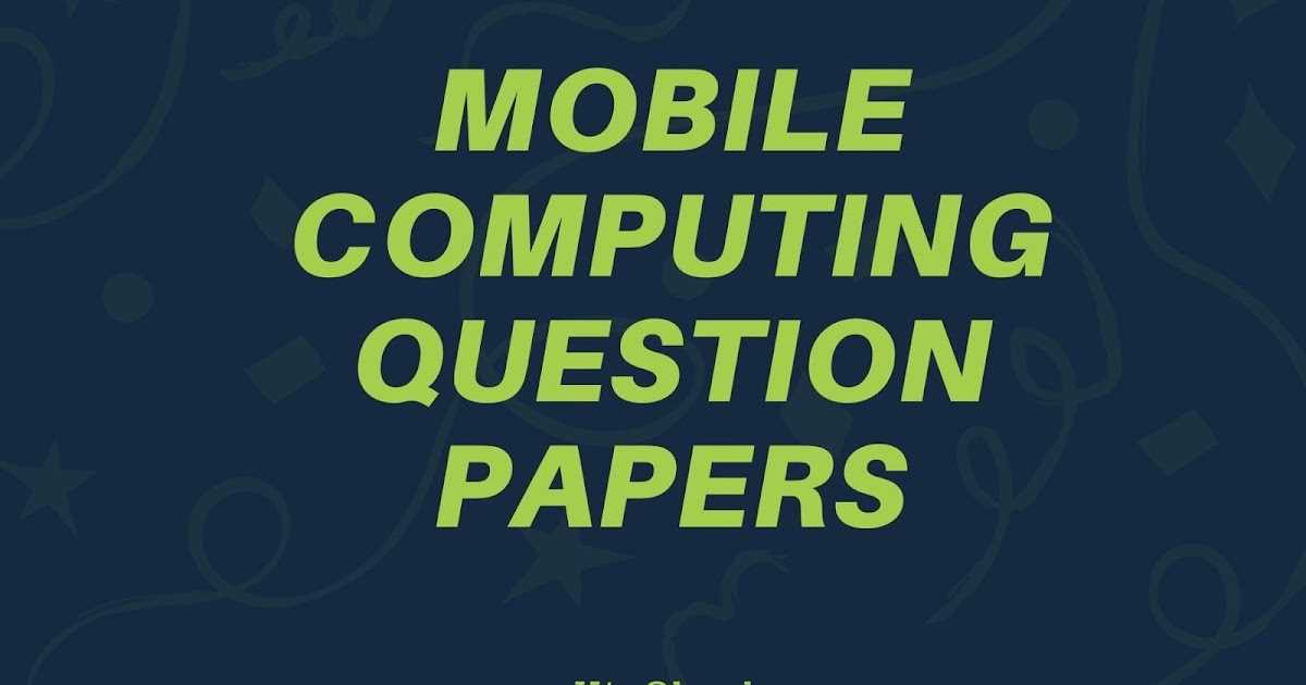 mobile computing exam questions and answers