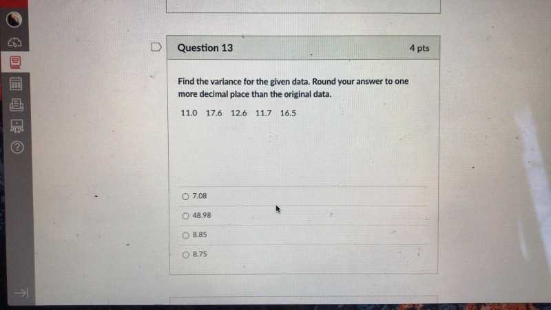 find the variance of the following data. round your answer to one decimal place.