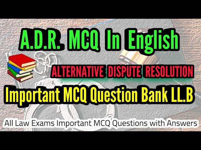 alternative dispute resolution exam questions and answers