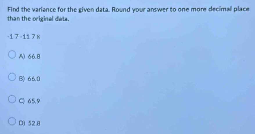 find the variance of the following data. round your answer to one decimal place.