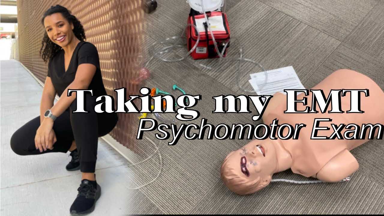 emt psychomotor exam practice