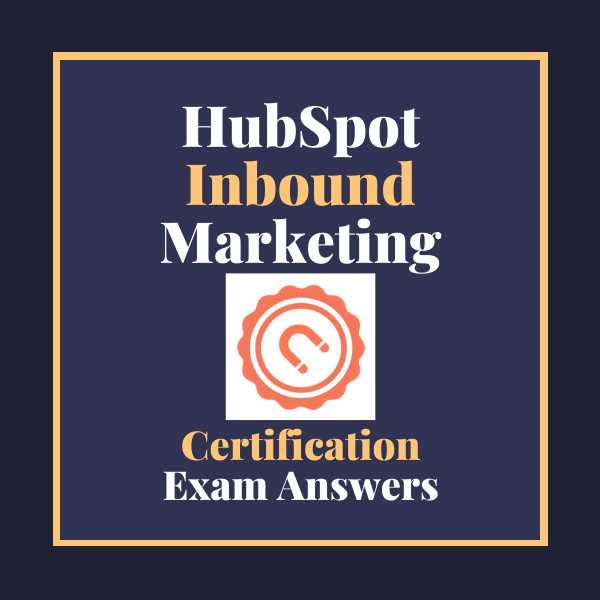 hubspot academy inbound marketing exam answers