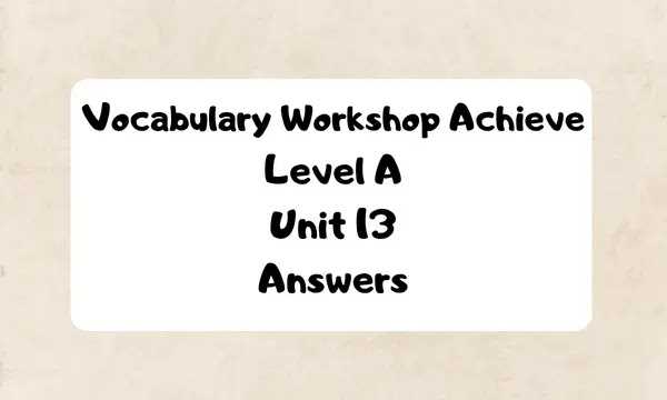 vocab level c unit 13 answers