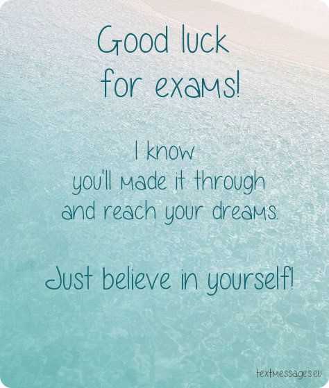 good luck for exams