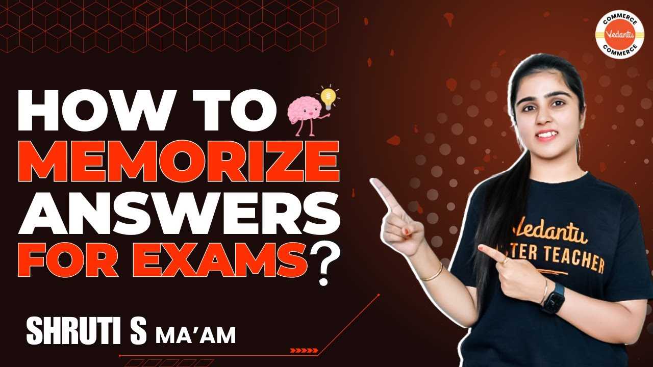 how to memorize answers for exam