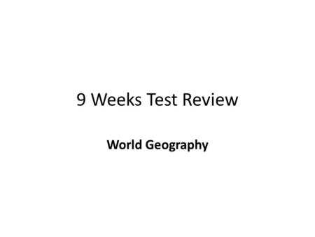 world geography final exam review answer key