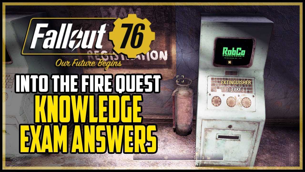 into the fire knowledge exam answers