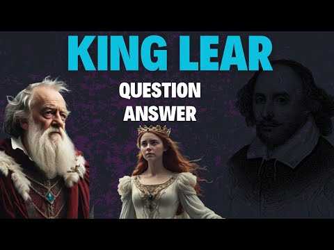 king lear questions and answers