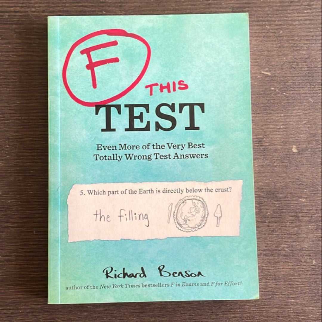 f in exams the very best totally wrong test answers