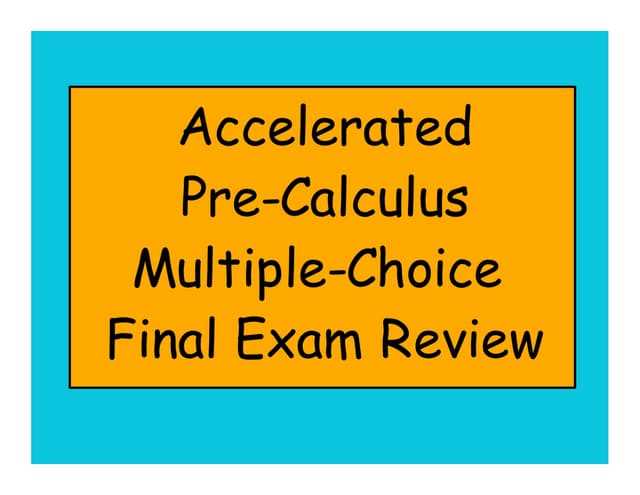 pre calc final exam review