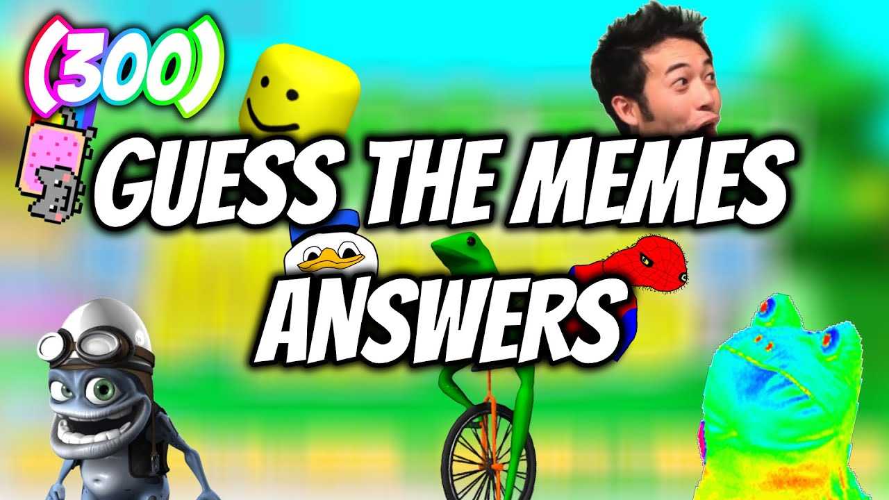 guess the memes roblox answers