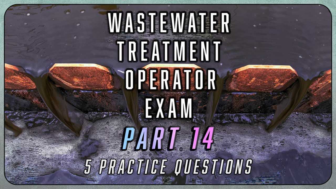 wastewater treatment exam questions