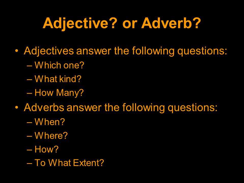 what question do adverbs answer